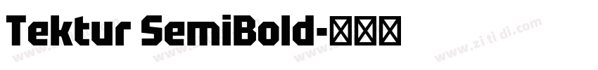 Tektur SemiBold字体转换 Tektur SemiBold字体转换